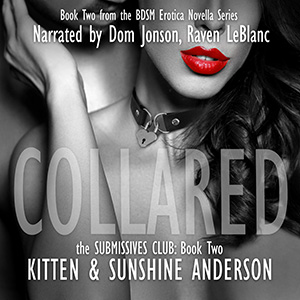 COLLARED Submissives Club Bk 2 from the Best Selling Series of BDSM Erotica Novelas